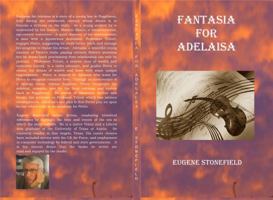 Fantasia for Adelaisa 1736747118 Book Cover