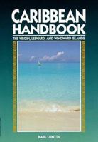 Caribbean Handbook: The Virgin, Leeward, and Windward Islands (Serial) 1566910277 Book Cover