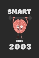 SMART SINCE 2003: 6x9 Lined Blank Funny Notebook & Journal 120 pages,Awesome Happy birthday sketchbook, original gag gift for 16 Year Old boy girl 1675886695 Book Cover