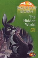Watership Down: The Hidden World (Watership Down) 0099408236 Book Cover