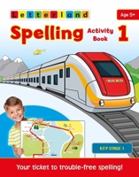Spelling Activity Book 1 1782483020 Book Cover