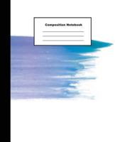 Composition Notebook: Beautiful Horizontal Green Blue Purple Water Colour Stroke Design Wide Ruled Paper 172886223X Book Cover