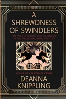 A Shrewdness of Swindlers 1952198224 Book Cover