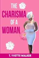The Charisma Of A Woman 1304303578 Book Cover