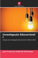 Investigação Educacional I (Portuguese Edition) 6206639118 Book Cover
