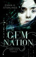 Gem Nation: Herz aus Türkis (German Edition) 3752885289 Book Cover