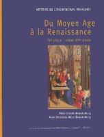 Histoire de l'architecture francaise du Moyen Age a la Renaissance: IVe siecle-debut XVIe siecle 2856203671 Book Cover