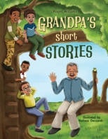 Grandpa's Short Stories B0BW8S4Q58 Book Cover