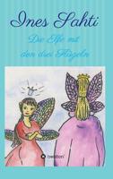 Die Elfe mit den drei Flügeln (German Edition) 3748220901 Book Cover