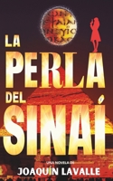 La Perla del Sinai: "Ay de Mi Si a Mi, Me Escoge! 8494066277 Book Cover