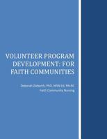 Volunteer Program Development: For Faith Communities 1973994925 Book Cover