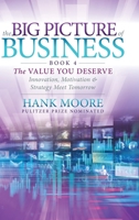 The Big Picture of Business, Book 4: Innovation, Motivation and Strategy Meet Tomorrow 163195637X Book Cover