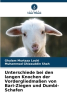Unterschiede bei den langen Knochen der Vordergliedmaßen von Bari-Ziegen und Dumbi-Schafen (German Edition) 6209925316 Book Cover
