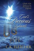 God's Precious Jewels: A Study of the Stones on the Breastplate of Judgment 1632327392 Book Cover