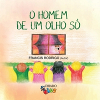 O homem de um olho só 9895253613 Book Cover