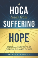 A Hoca leads from Suffering to Hope: Spiritual Support for Difficult Phases of Life B0DLJ69DV2 Book Cover