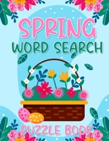 Spring word search puzzle book: Large print seasonal and Easter holiday vocabulary find puzzles activity book with answers B09TF4LSQG Book Cover