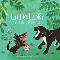 Little Loki to the Rescue B0DZKDPZWX Book Cover