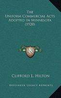 The Uniform Commercial Acts Adopted In Minnesota 1120341353 Book Cover
