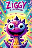 Ziggy le Zigzaguant: Leçons de bonheur (French Edition) B0CRP5S7GG Book Cover