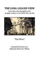 The Long-Legged View 1441539794 Book Cover