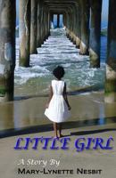 Little Girl 0692319085 Book Cover