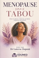 Menopause: Traverser la brume, Retrouver la lumière (EDUMED Clear Book-Collection française) (French Edition) B0H26DRCP3 Book Cover
