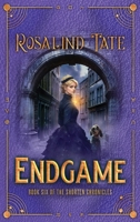Endgame (The Shorten Chronicles) 1068797681 Book Cover