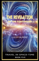 THE REVELATION OF THE CONTINUUM B0DXZYNZ53 Book Cover
