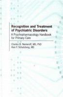 Recognition and Treatment of Psychiatric Disorders: A Psychopharmacology Handbook for Primary Care 0880489901 Book Cover