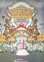 Joust!: A Mighty Medieval Musical 142347600X Book Cover