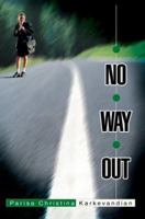 No Way Out 0595310117 Book Cover