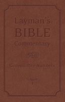 Layman's Bible Commentary Vol. 1: Genesis thru Numbers 162029771X Book Cover