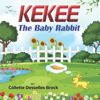 KeKee the Baby Rabbit B097CQ9YF4 Book Cover