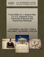 Frank Miller Co v. Bassick Mfg Co U.S. Supreme Court Transcript of Record with Supporting Pleadings 127016578X Book Cover