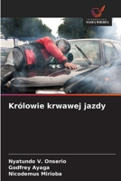 Królowie krwawej jazdy (Polish Edition) 6209646654 Book Cover