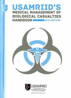 USAMRIID's Medical Management of Biological Casualties Handbook 0160900158 Book Cover