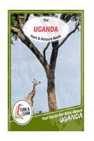 The Uganda Fact and Picture Book: Fun Facts for Kids about Uganda 154817114X Book Cover