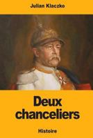 Deux Chanceliers 1981657800 Book Cover