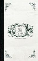 Old Rose and Silver 1973852470 Book Cover