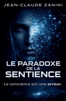 Le paradoxe de la sentience (French Edition) B0GVZJCVMV Book Cover
