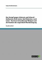 Der Kampf gegen Schmutz und Schund - Heftserien: Nick Carter, Nat Pinkerton, Lord Lister - Positiver Schundkampf Wolgast und die Position der Jugendschriftenbewegung 3638653765 Book Cover