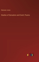 Studies of Sensation and Event: Poems 3385123453 Book Cover