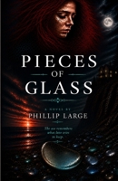 PIECES of GLASS B0H9BHQ8B3 Book Cover
