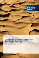 Corrosion Characterization of Advanced Material: Corrosion Studies 6138939131 Book Cover