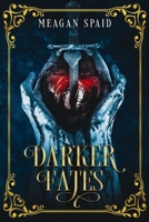 Darker Fates (Twisted Fates) B0CKD8P1WK Book Cover