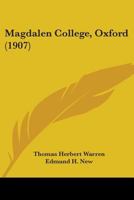 Magdalen College, Oxford 116485562X Book Cover