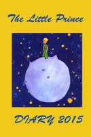 The Little Prince Diary 1495394433 Book Cover