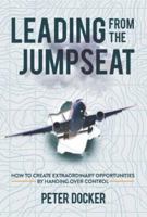 Leading from the Jumpseat 1739924061 Book Cover