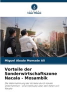 Vorteile der Sonderwirtschaftszone Nacala - Mosambik (German Edition) 620773971X Book Cover